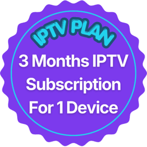 3 Months IPTV Subscription for 1 Device