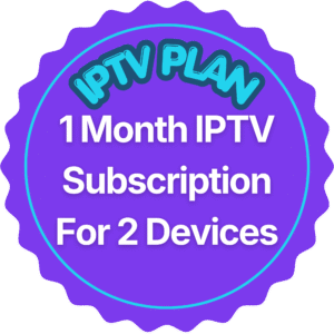1 Month IPTV Subscription for 2 Devices