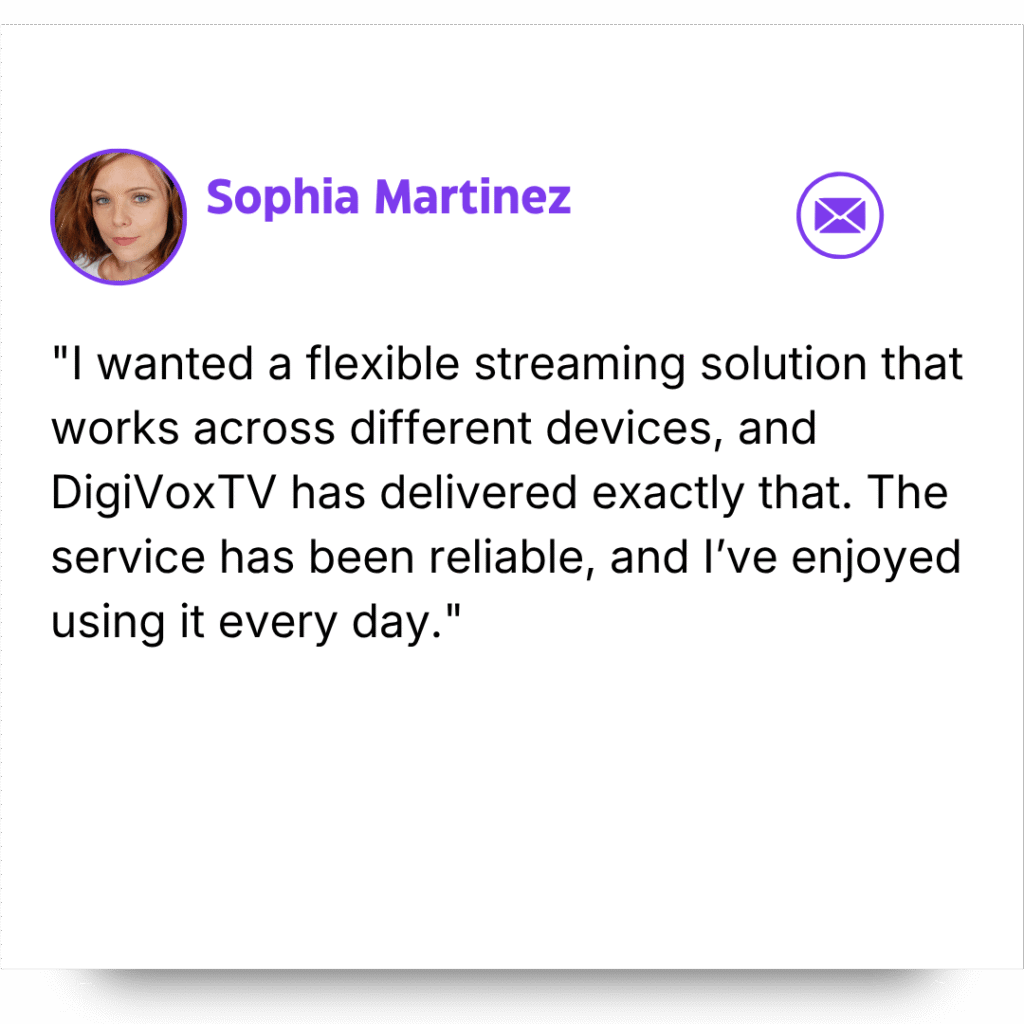 Sophia Martinez customer review for DigiVoxTV