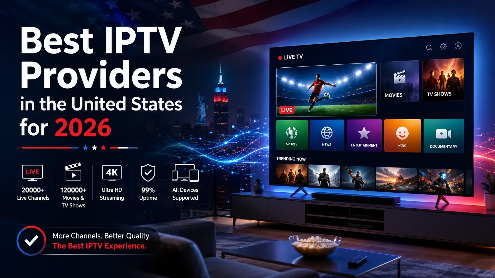 Best IPTV Providers in the United States for 2026 displayed on a modern smart TV with 4K streaming, live TV channels, movies, sports, and entertainment in a stylish living room.